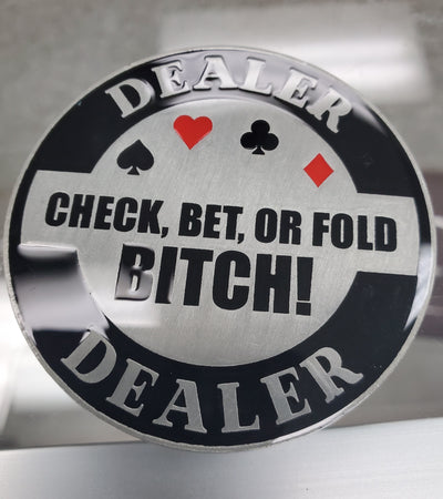 Aggressive Dealer Button