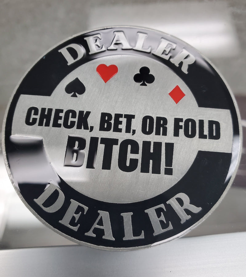 Aggressive Dealer Button