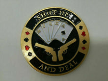 Shut Up and Deal Poker Card Guard