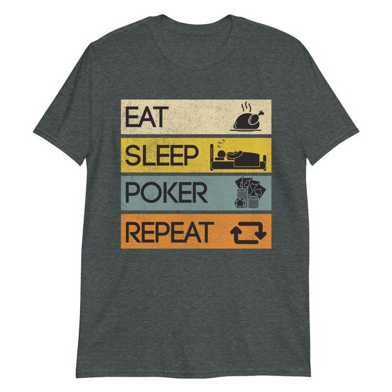 Eat Sleep Poker T-Shirt