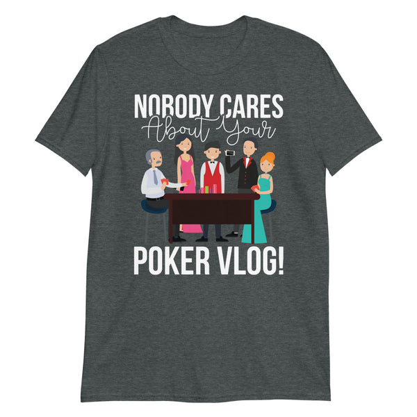 Poker Vlogger T-Shirt