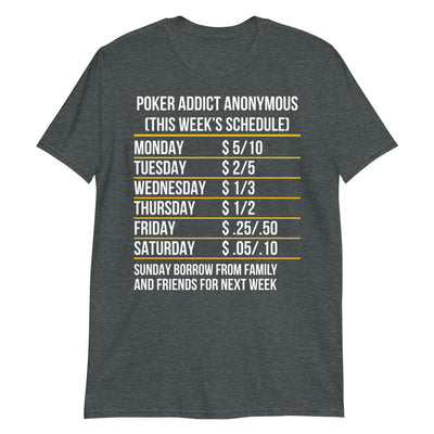 Poker Addict Meetings T-Shirt