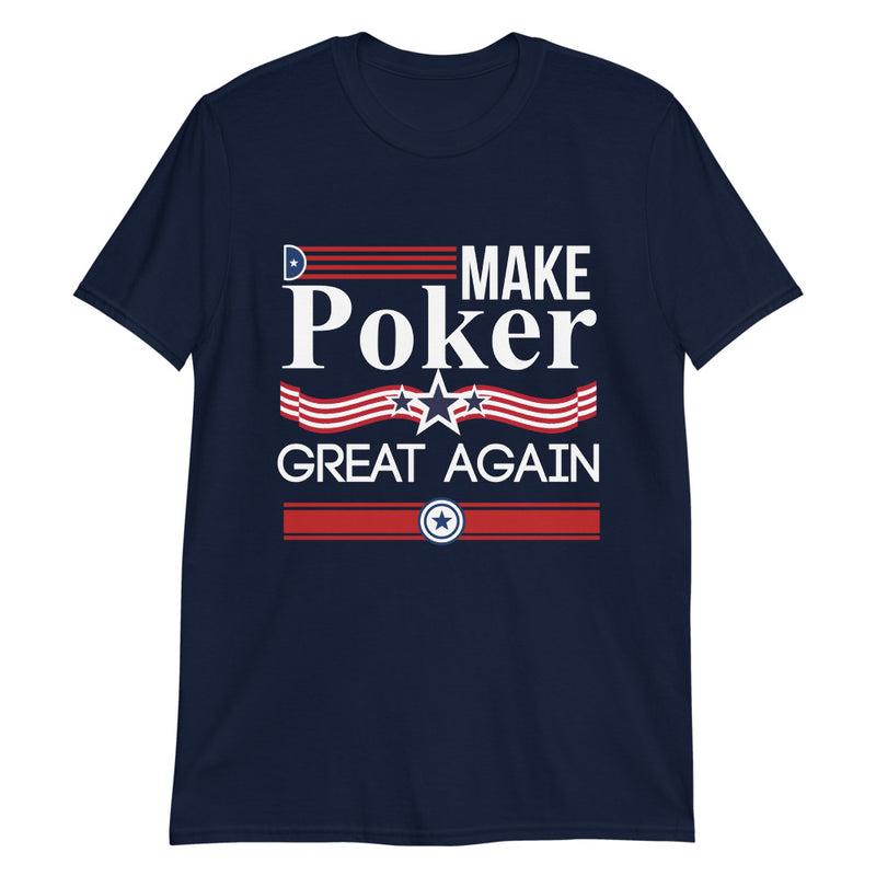 Make Poker Great Again T-Shirt