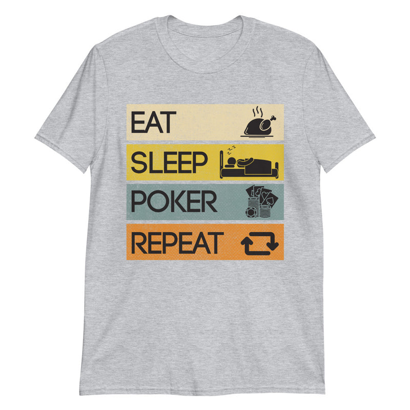Eat Sleep Poker T-Shirt