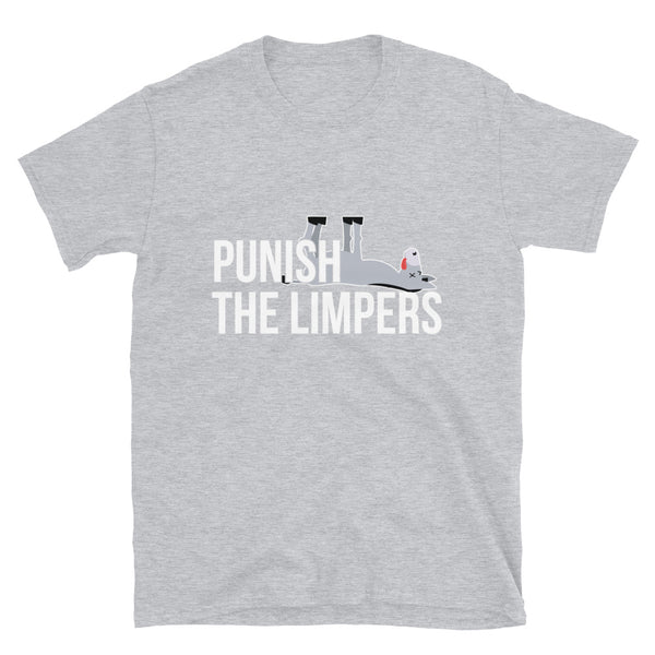 Punish The Limpers T-Shirt
