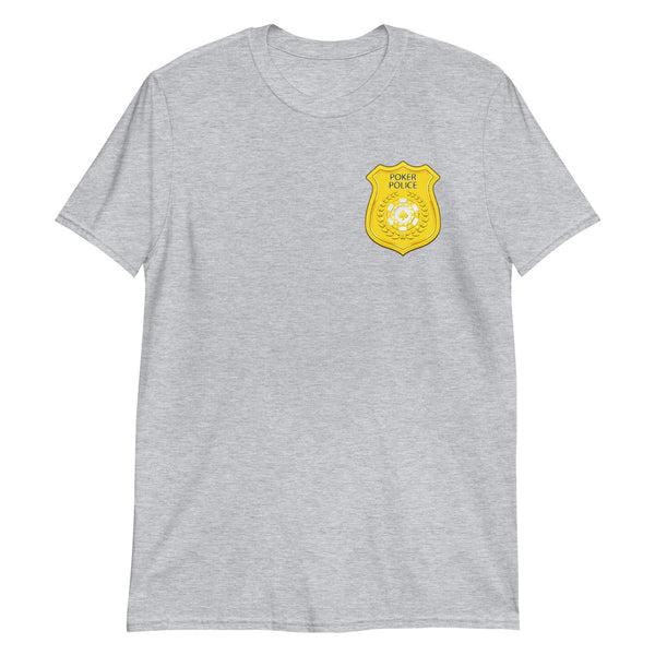 Poker Police Unisex T-Shirt