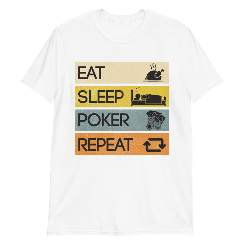 Eat Sleep Poker T-Shirt