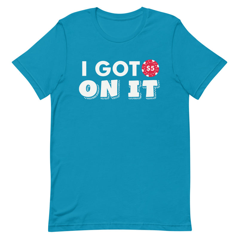 I Got 5 On It Short-Sleeve Unisex T-Shirt