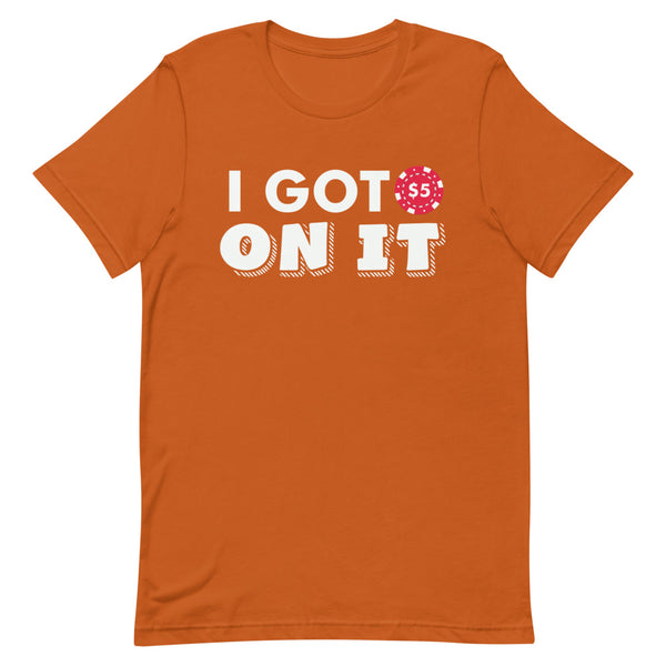 I Got 5 On It Short-Sleeve Unisex T-Shirt