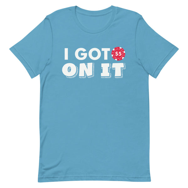 I Got 5 On It Short-Sleeve Unisex T-Shirt